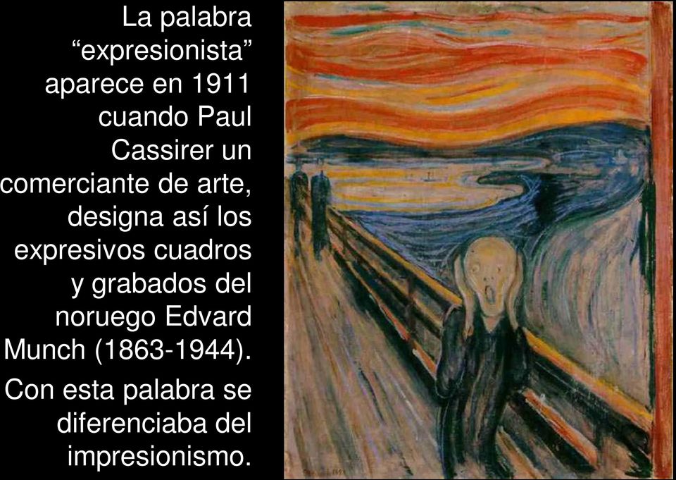 expresivos cuadros y grabados del noruego Edvard Munch