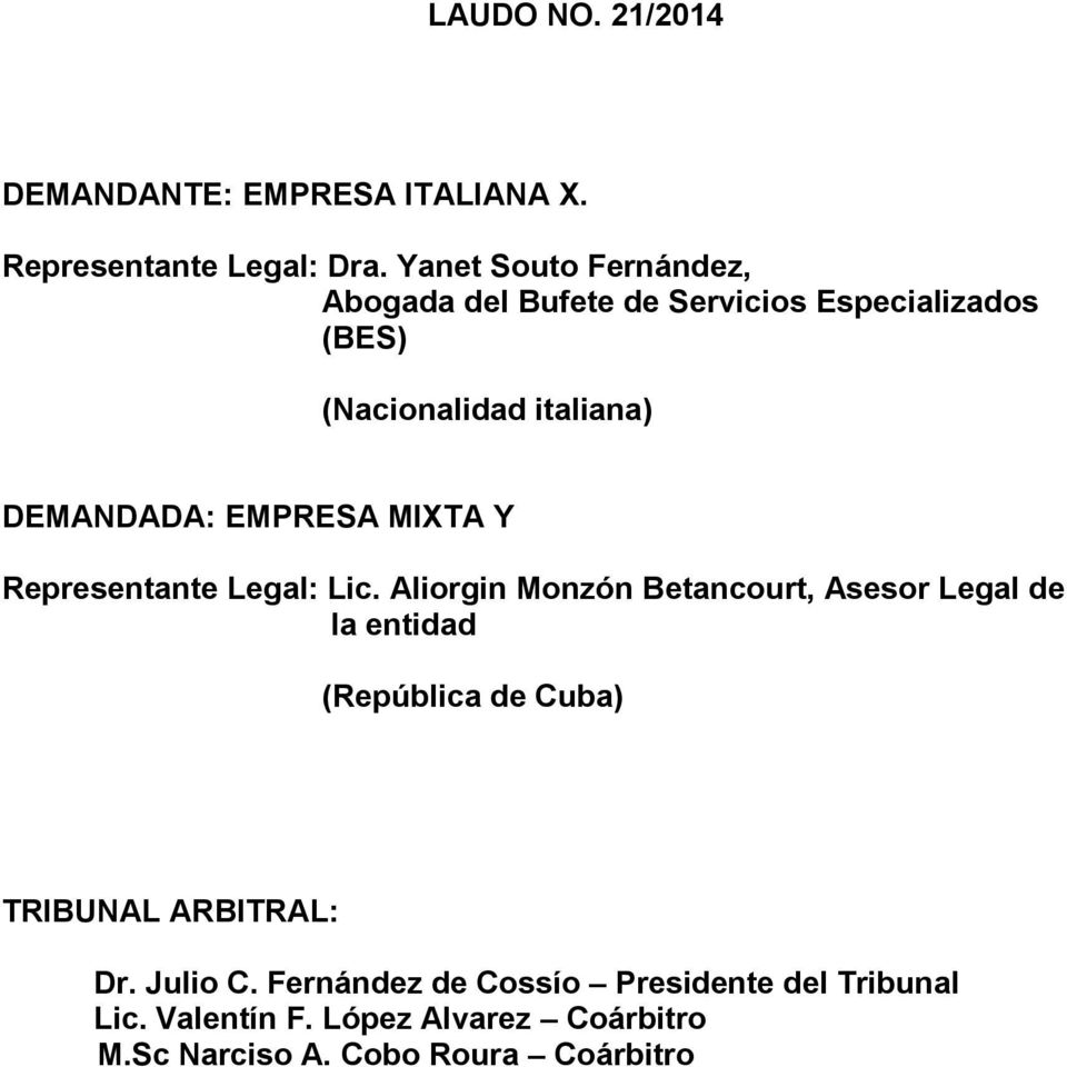 EMPRESA MIXTA Y Representante Legal: Lic.