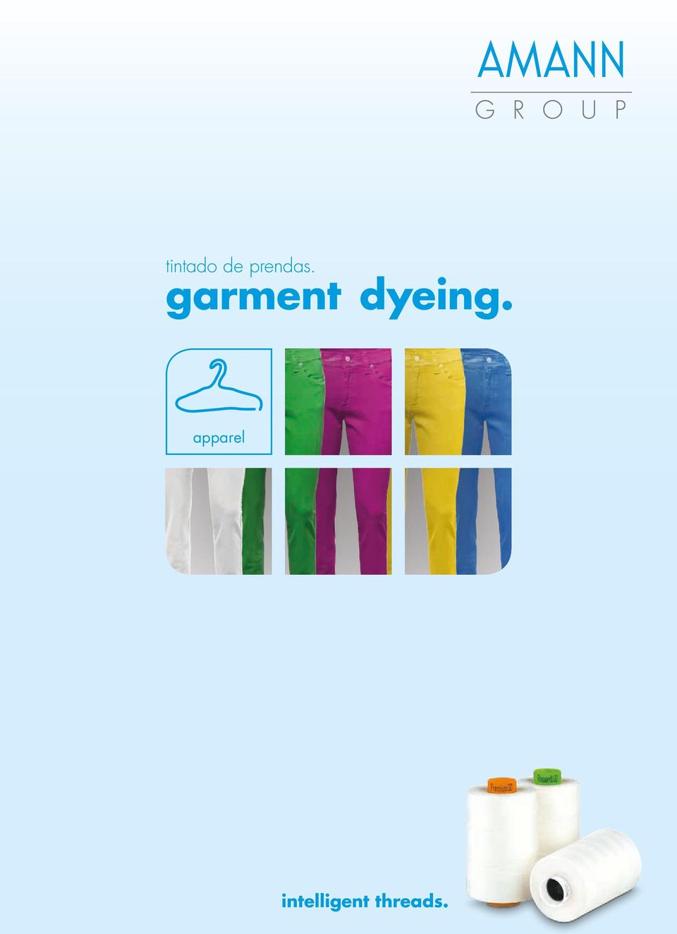garment dyeing.