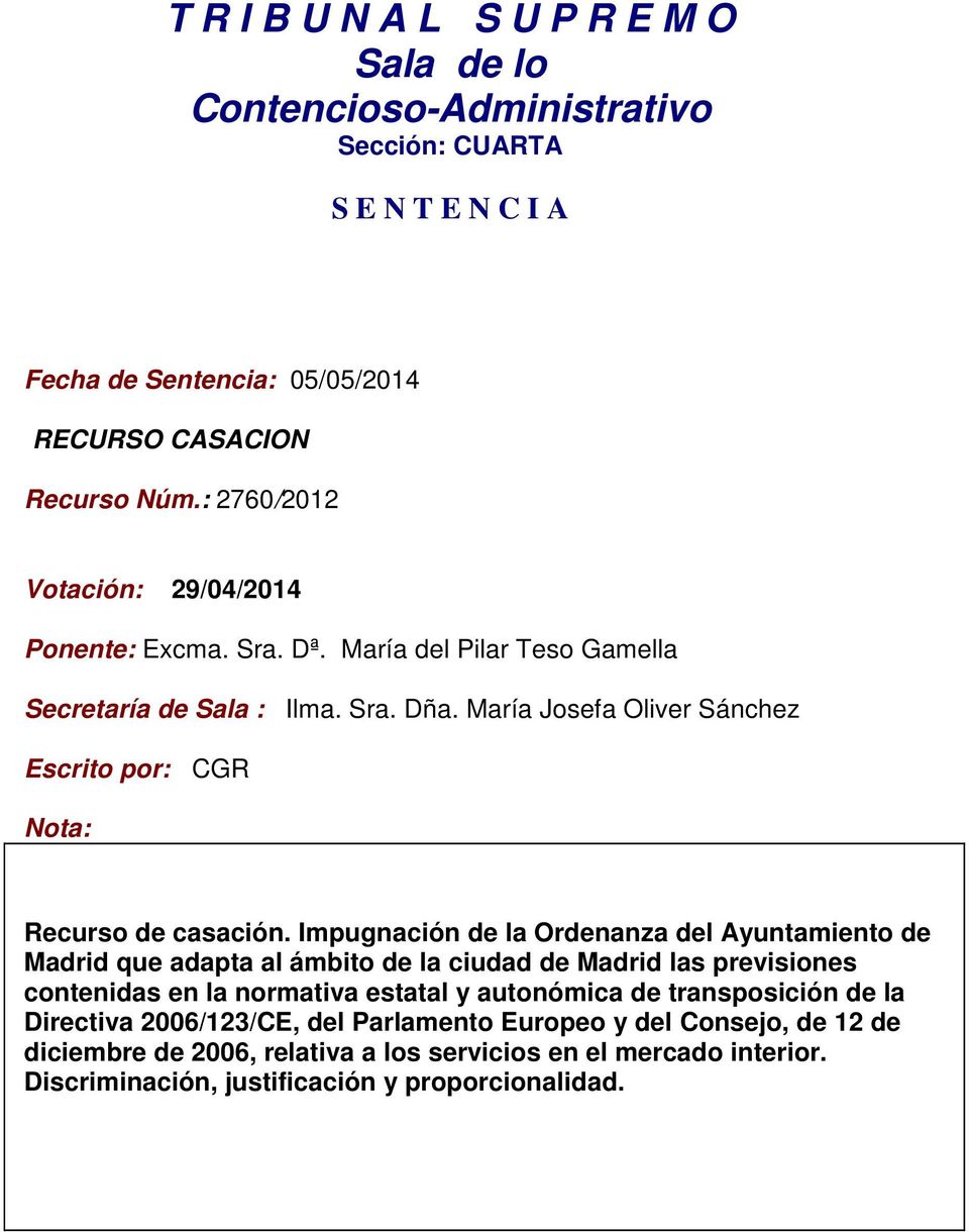 María Josefa Oliver Sánchez Escrito por: CGR Nota: Recurso de casación.