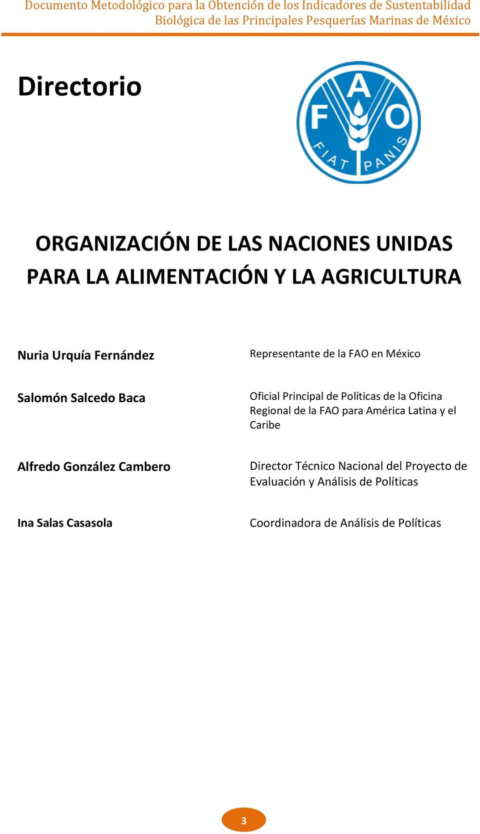 Oficina Regional de la FAO para América Latina y el Caribe Alfredo González Cambero Director Técnico