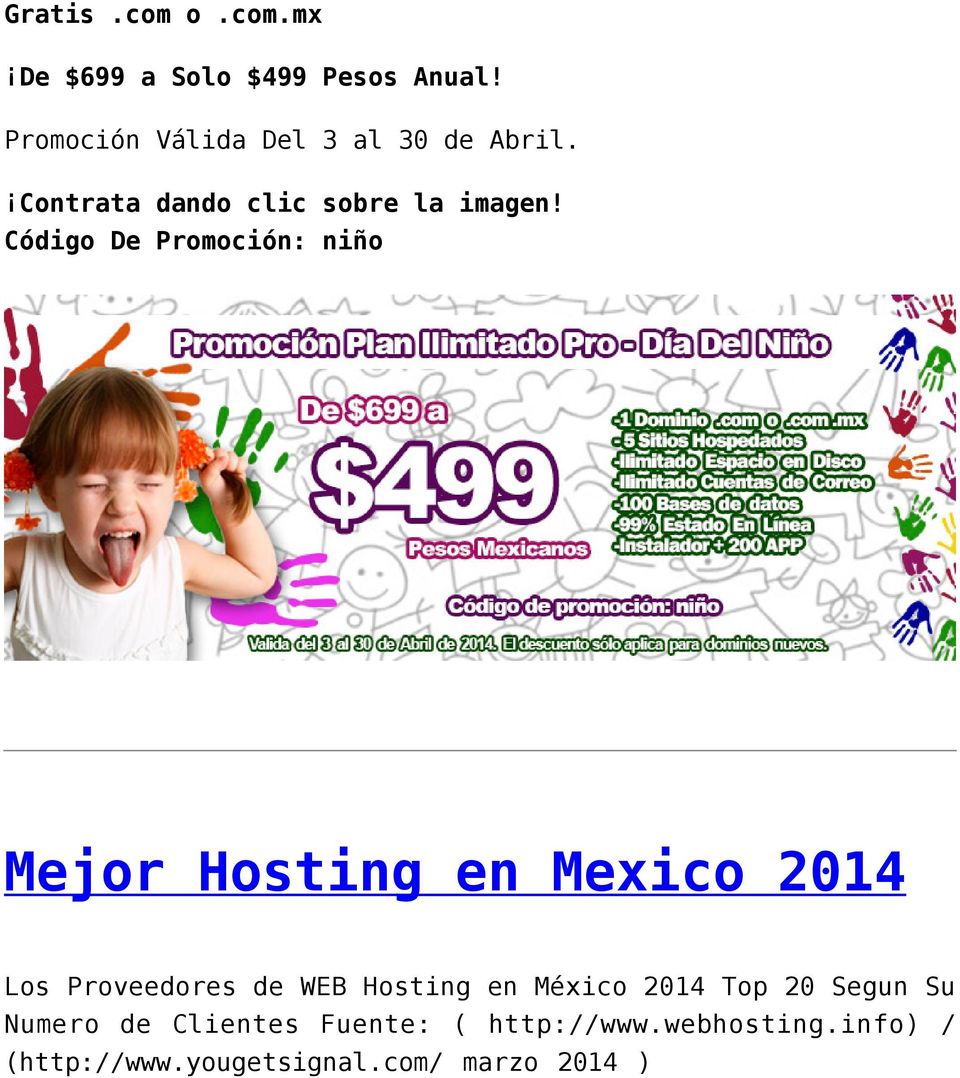 Código De Promoción: niño Mejor Hosting en Mexico 2014 Los Proveedores de WEB Hosting