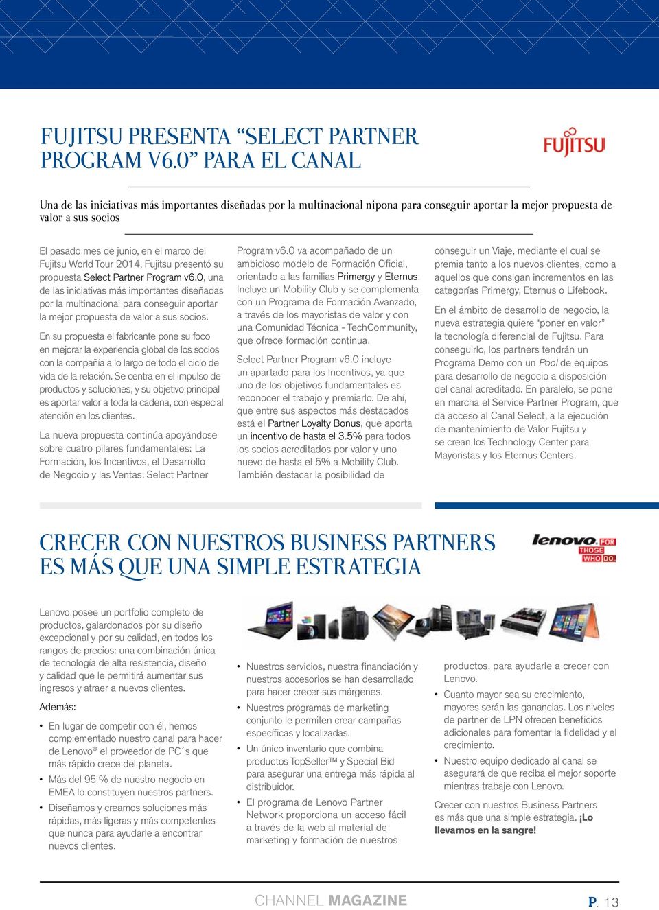 Fujitsu World Tour 2014, Fujitsu presentó su propuesta Select Partner Program v6.