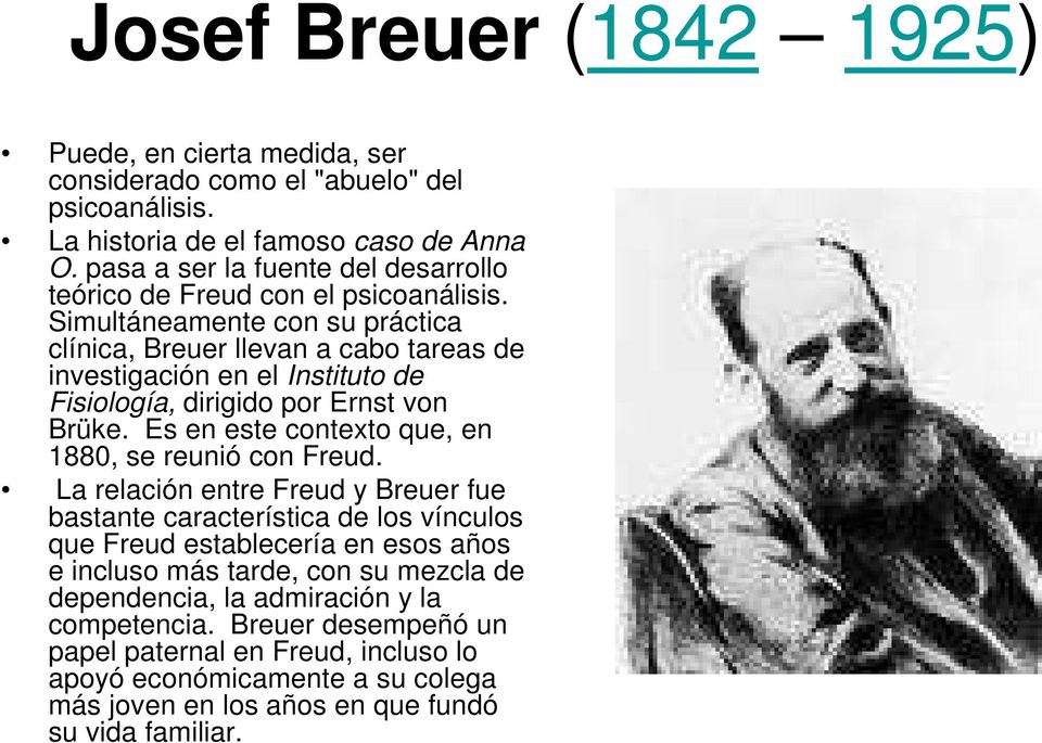 Simultáneamente con su práctica clínica, Breuer llevan a cabo tareas de investigación en el Instituto de Fisiología, dirigido por Ernst von Brüke.
