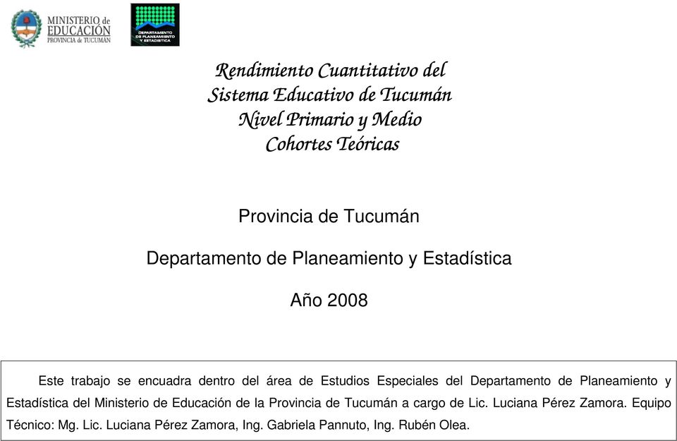 Especiales del Departamento de Planeamiento y Estadística del Ministerio de Educación de la Provincia de Tucumán a