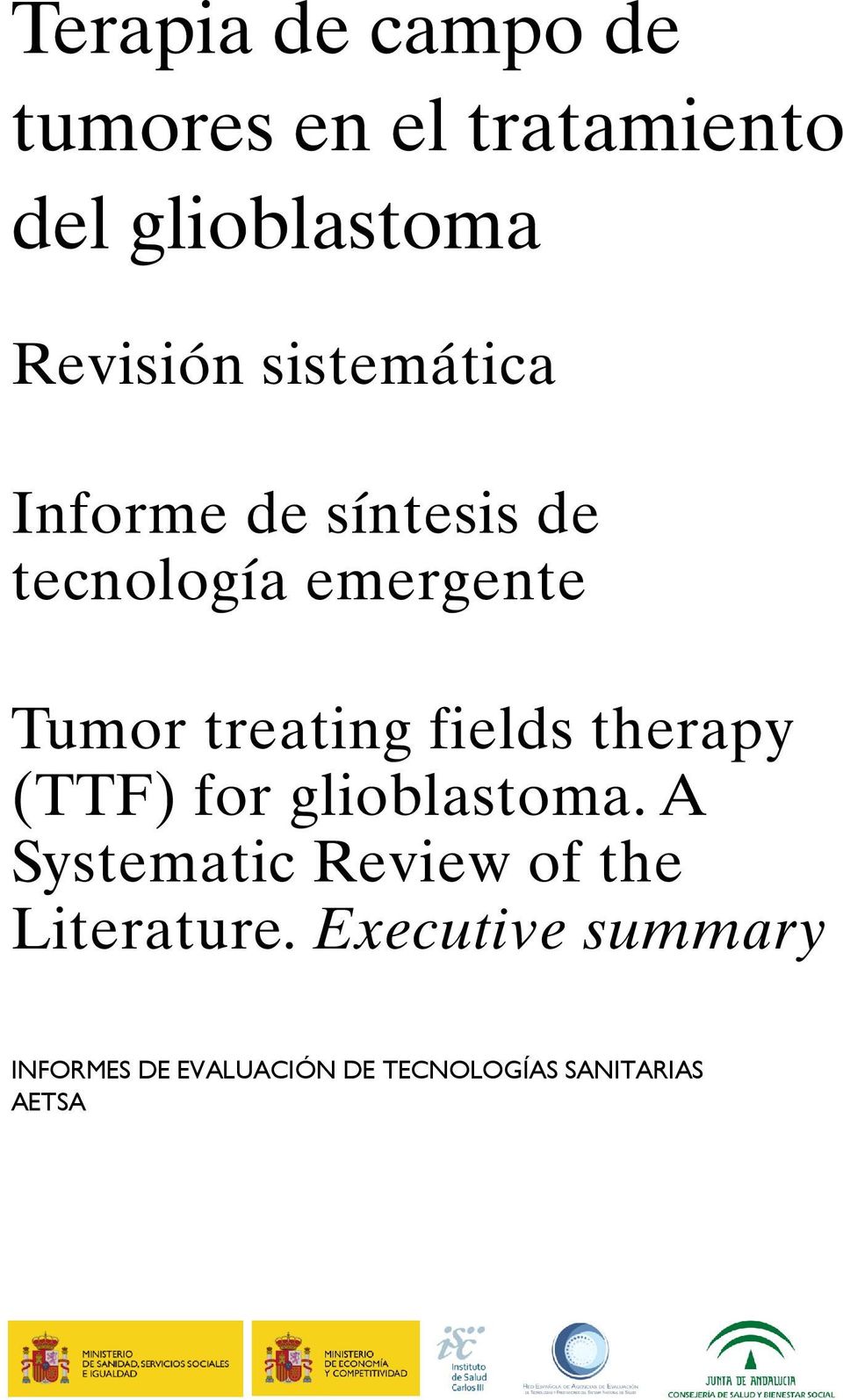 fields therapy (TTF) for glioblastoma.