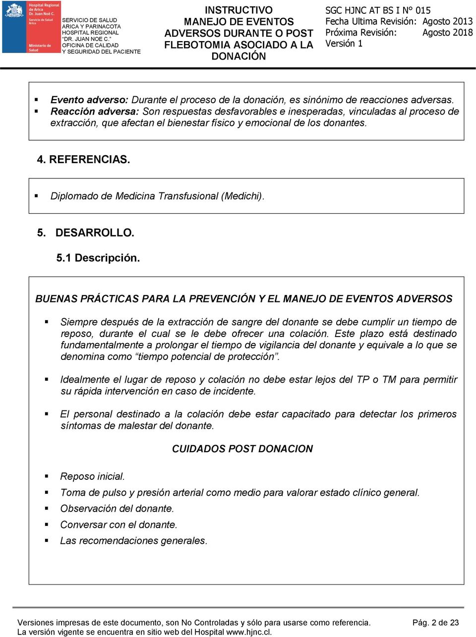 Diplomado de Medicina Transfusional (Medichi). 5. DESARROLLO. 5.1 Descripción.