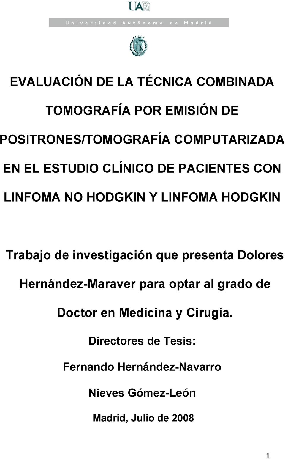 Trabajo de investigación que presenta Dolores Hernández-Maraver para optar al grado de Doctor