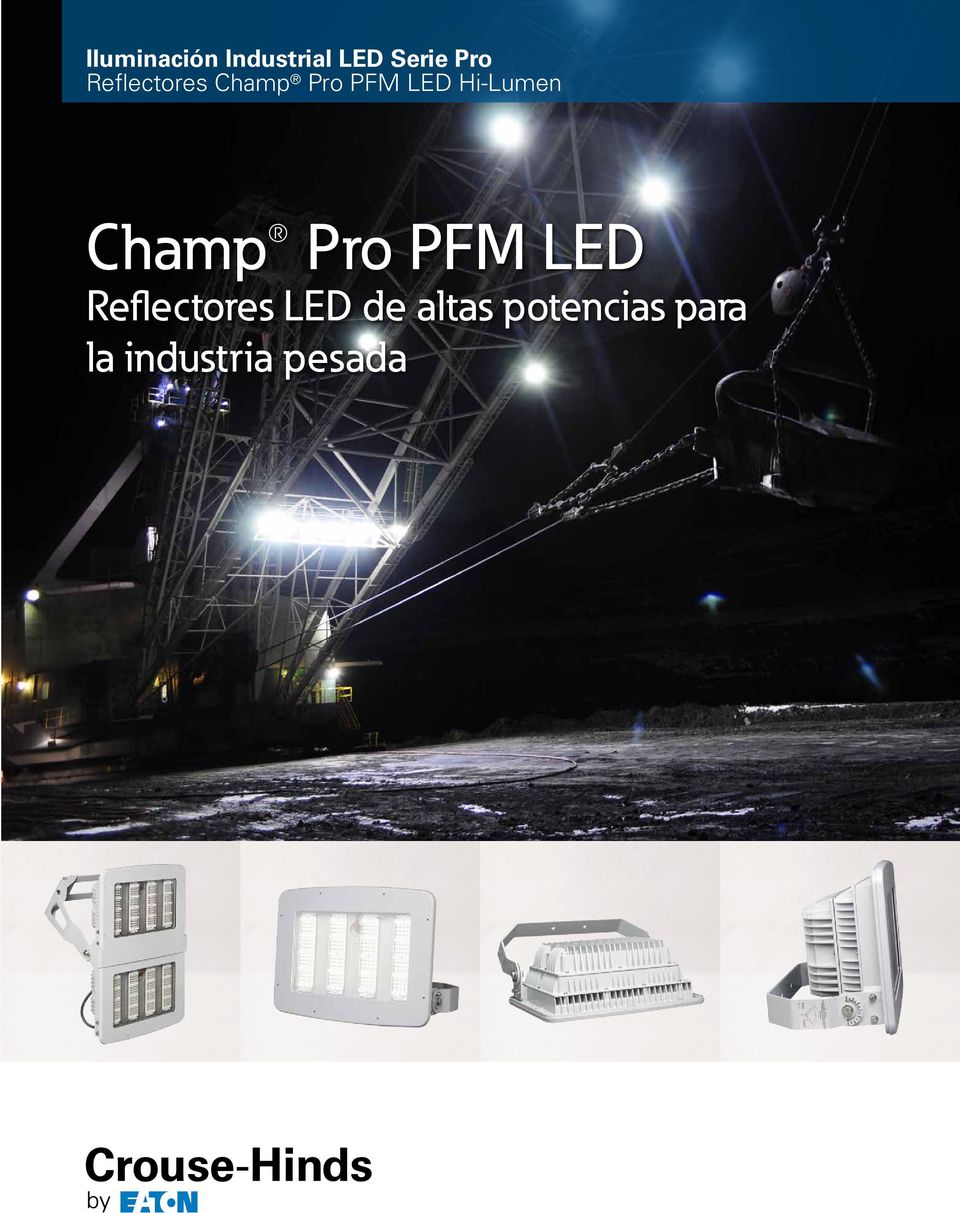 Champ Pro PFM LED Reflectores LED de