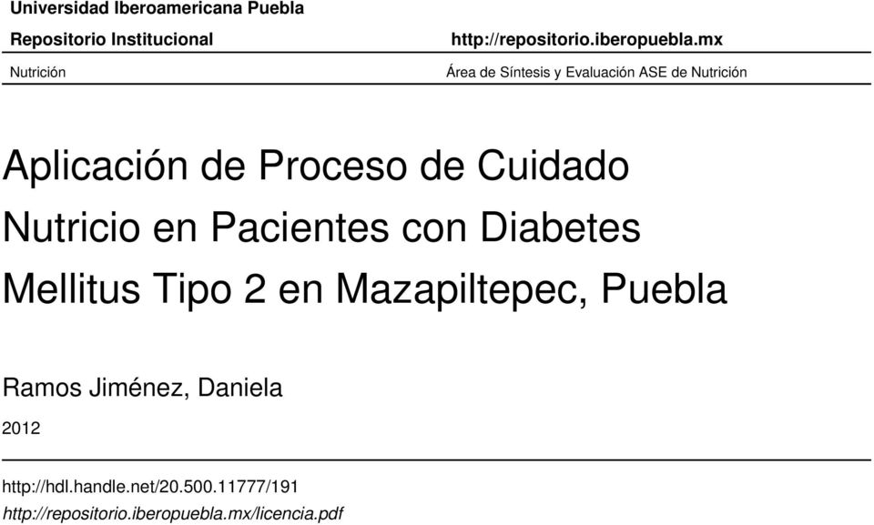 Nutricio en Pacientes con Diabetes Mellitus Tipo 2 en Mazapiltepec, Puebla Ramos Jiménez,