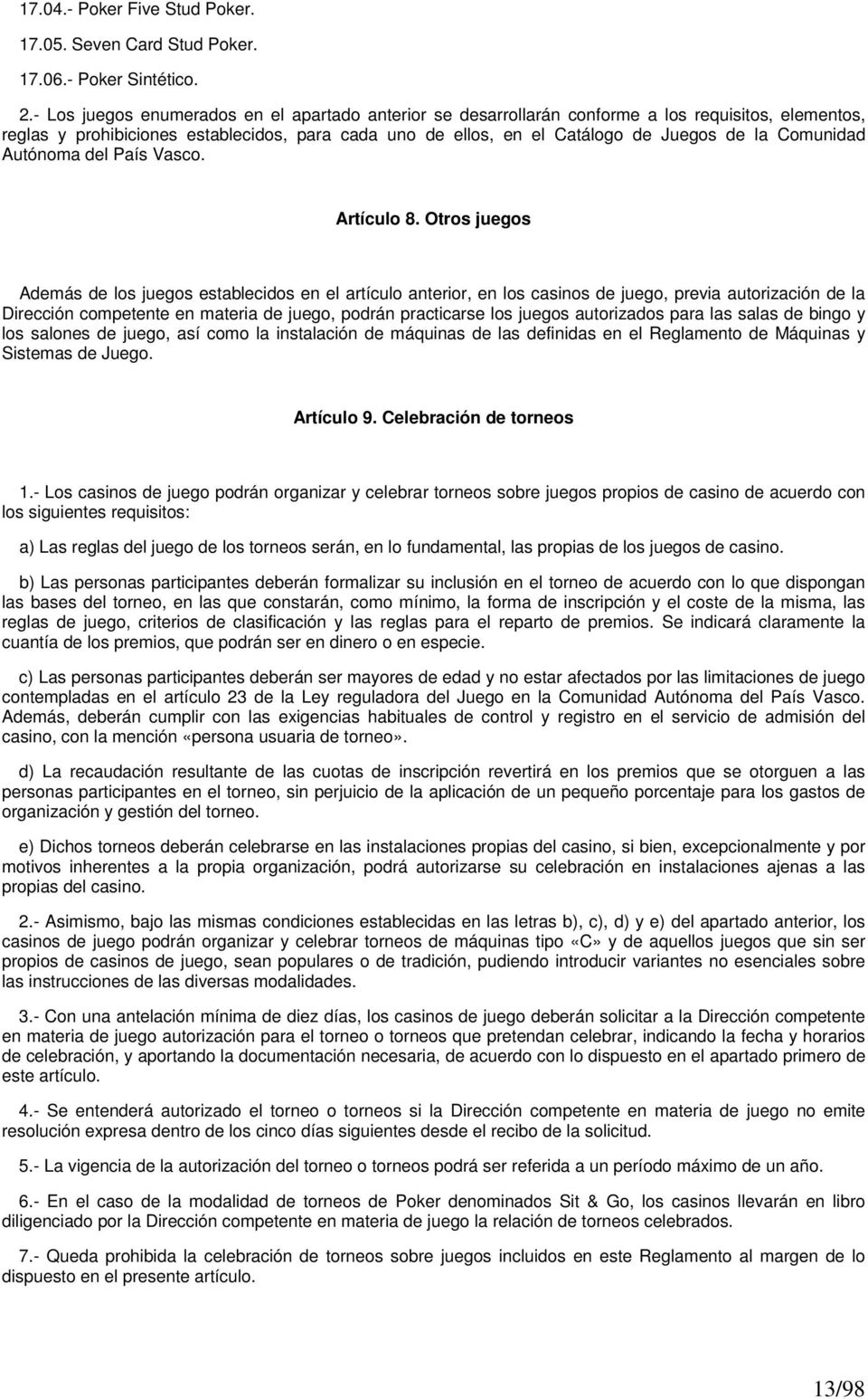 Comunidad Autónoma del País Vasco. Artículo 8.