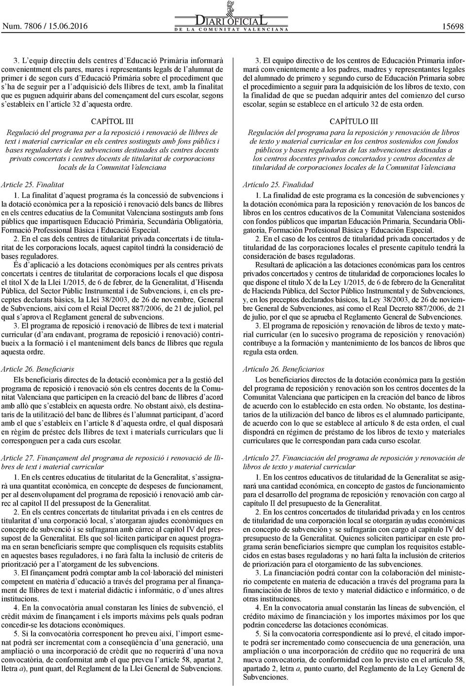 CAPÍTOL III Regulació del programa per a la reposició i renovació de llibres de text i material curricular en els centres sostinguts amb fons públics i bases reguladores de les subvencions destinades