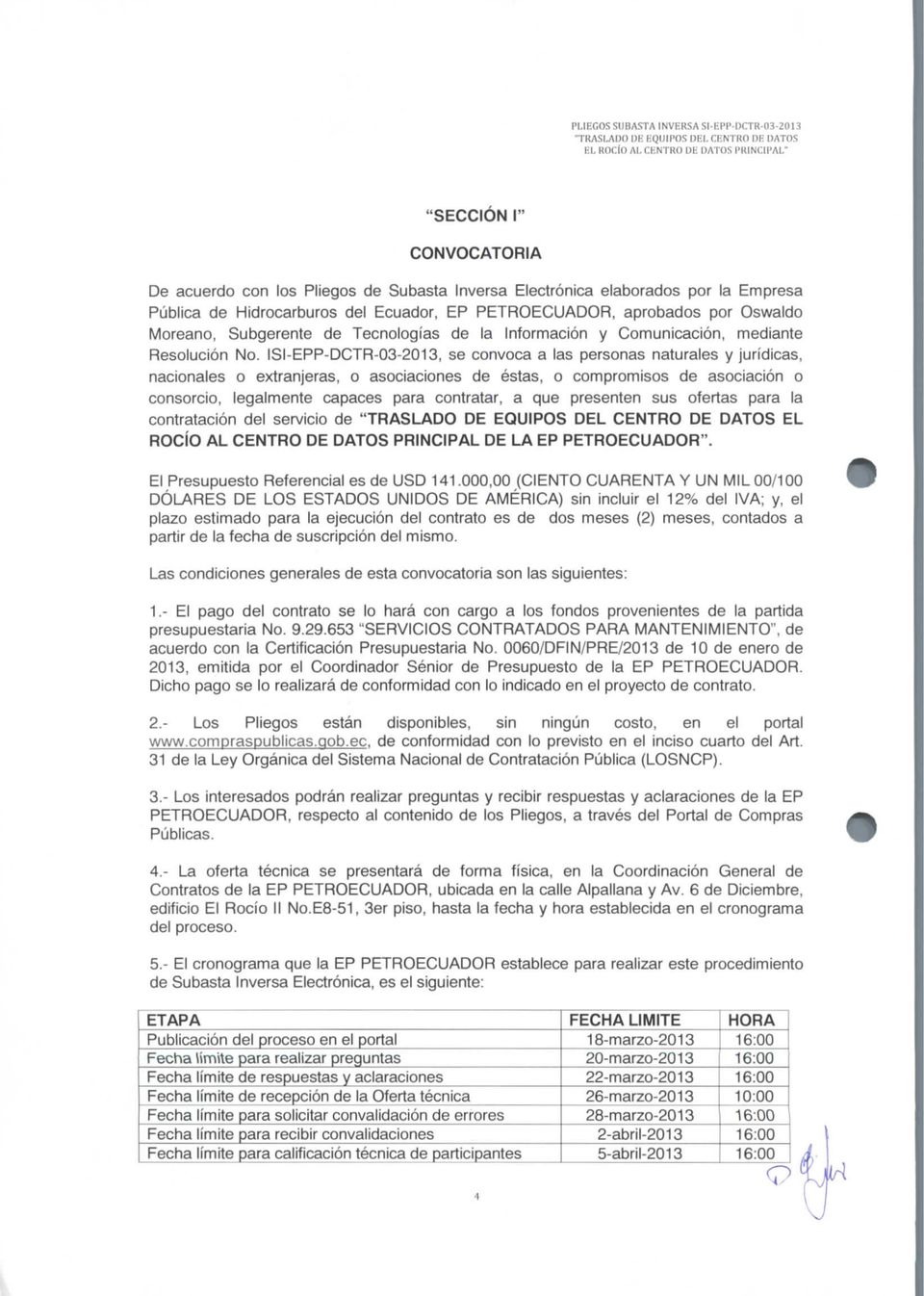 Ecuador, EP PETROECUADOR, aprobados por Oswaldo Moreano, Subgerente de Tecnologías de la Información y Comunicación, mediante Resolución No.