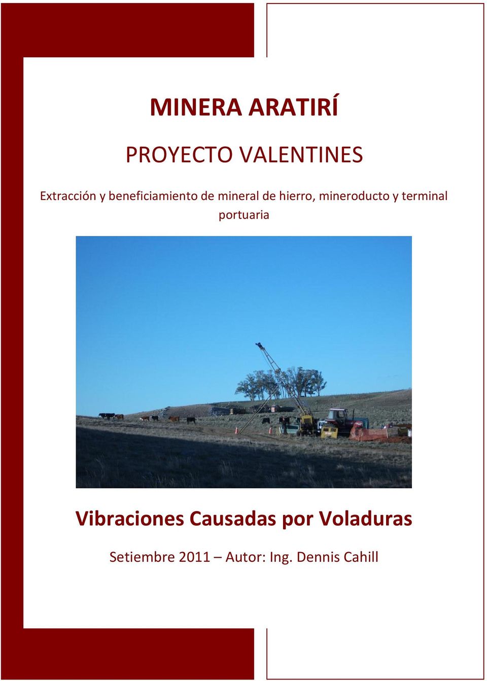 mineroducto y terminal portuaria Vibraciones