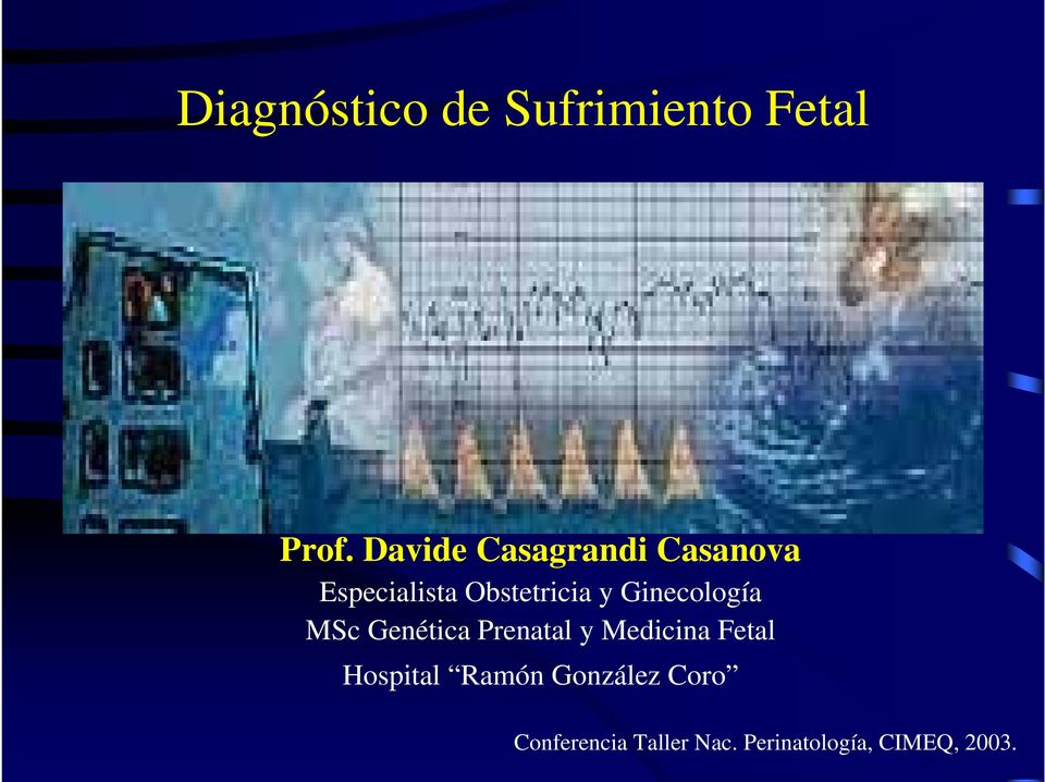 Ginecología MSc Genética Prenatal y Medicina Fetal