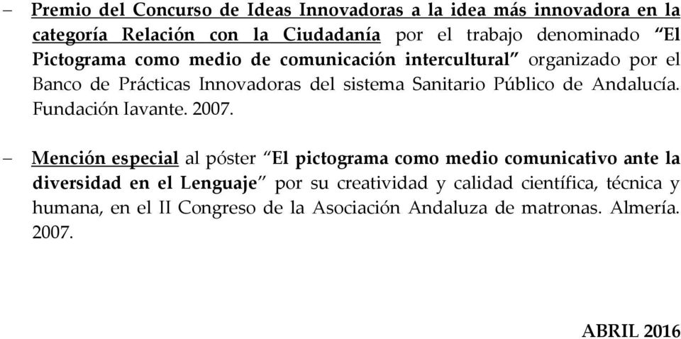 Andalucía. Fundación Iavante. 2007.