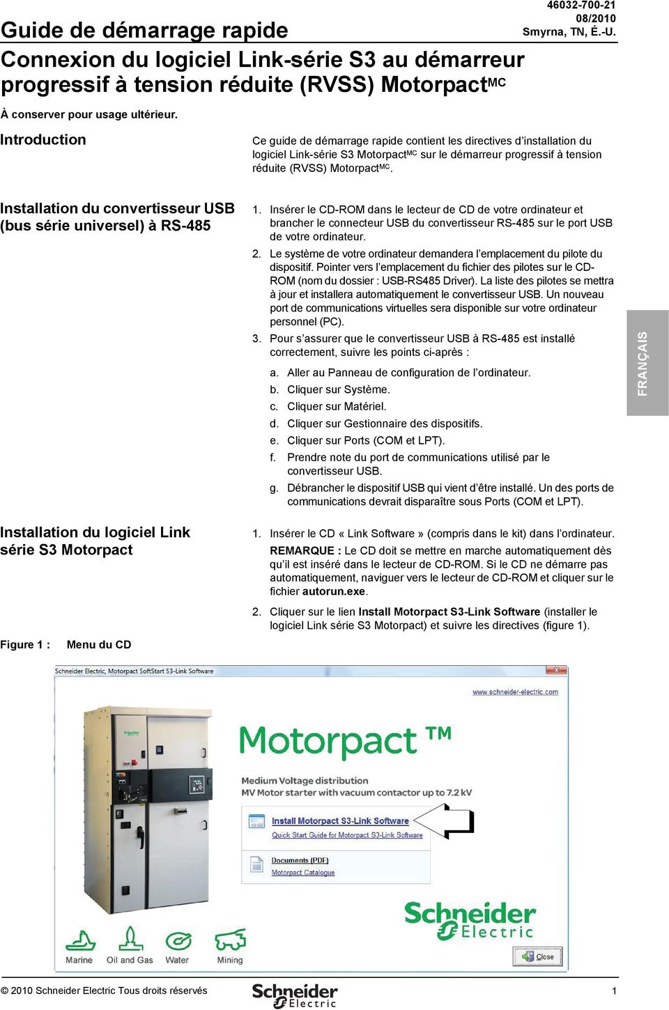 Installation du convertisseur USB (bus série universel) à RS-485 Installation du logiciel Link série S3 Motorpact Figure 1 : Menu du CD 1.
