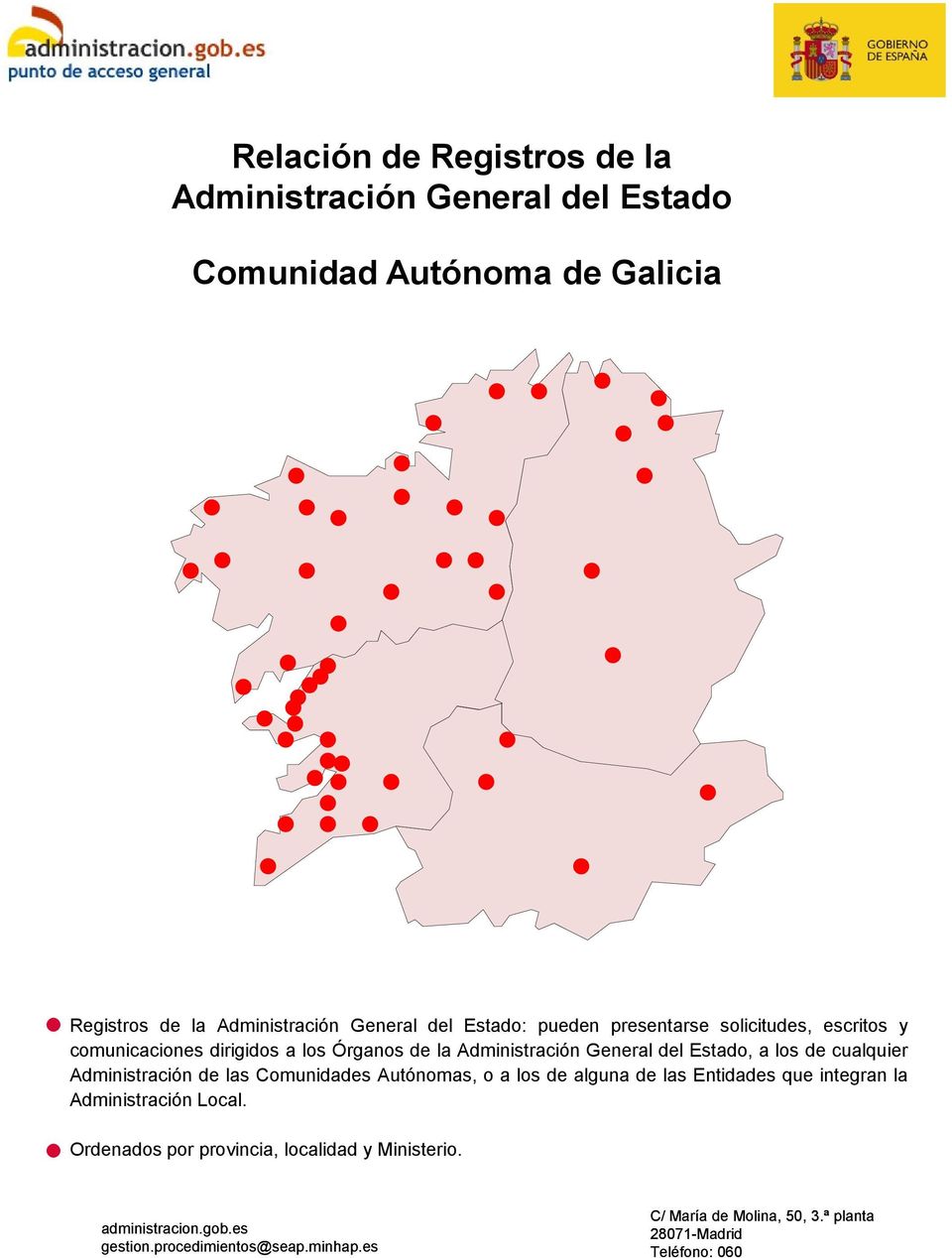 Administración de las Comunidades Autónomas, o a los de alguna de las Entidades que integran la Administración Local.