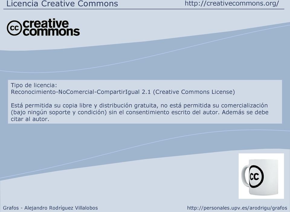 1 (Creative Commons License) Está permitida su copia libre y distribución gratuita,
