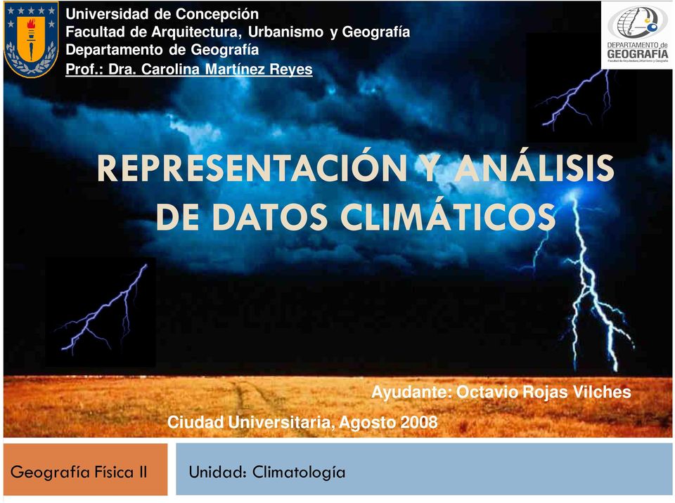 Carolina Martínez Reyes REPRESENTACIÓN Y ANÁLISIS DE DATOS CLIMÁTICOS