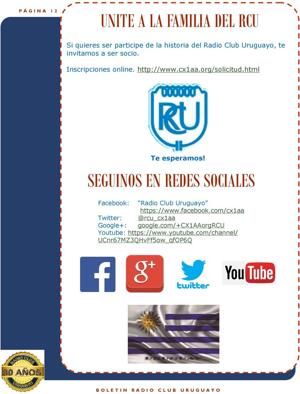 SEGUINOS EN REDES SOCIALES Facebook: Radio Club Uruguayo https://www.facebook.