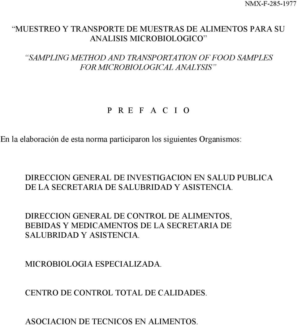 INVESTIGACION EN SALUD PUBLICA DE LA SECRETARIA DE SALUBRIDAD Y ASISTENCIA.