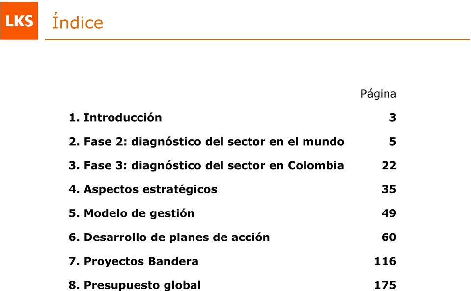Fase 3: diagnóstico del sector en Colombia 22 4.