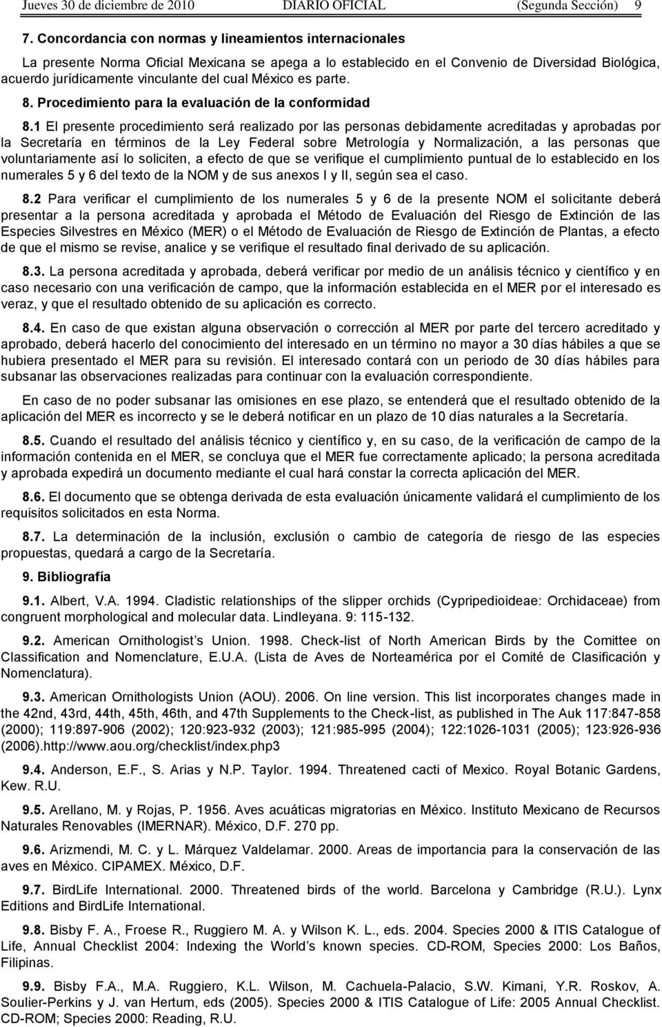 México es parte. 8. ocedimiento para la evaluación de la conformidad 8.