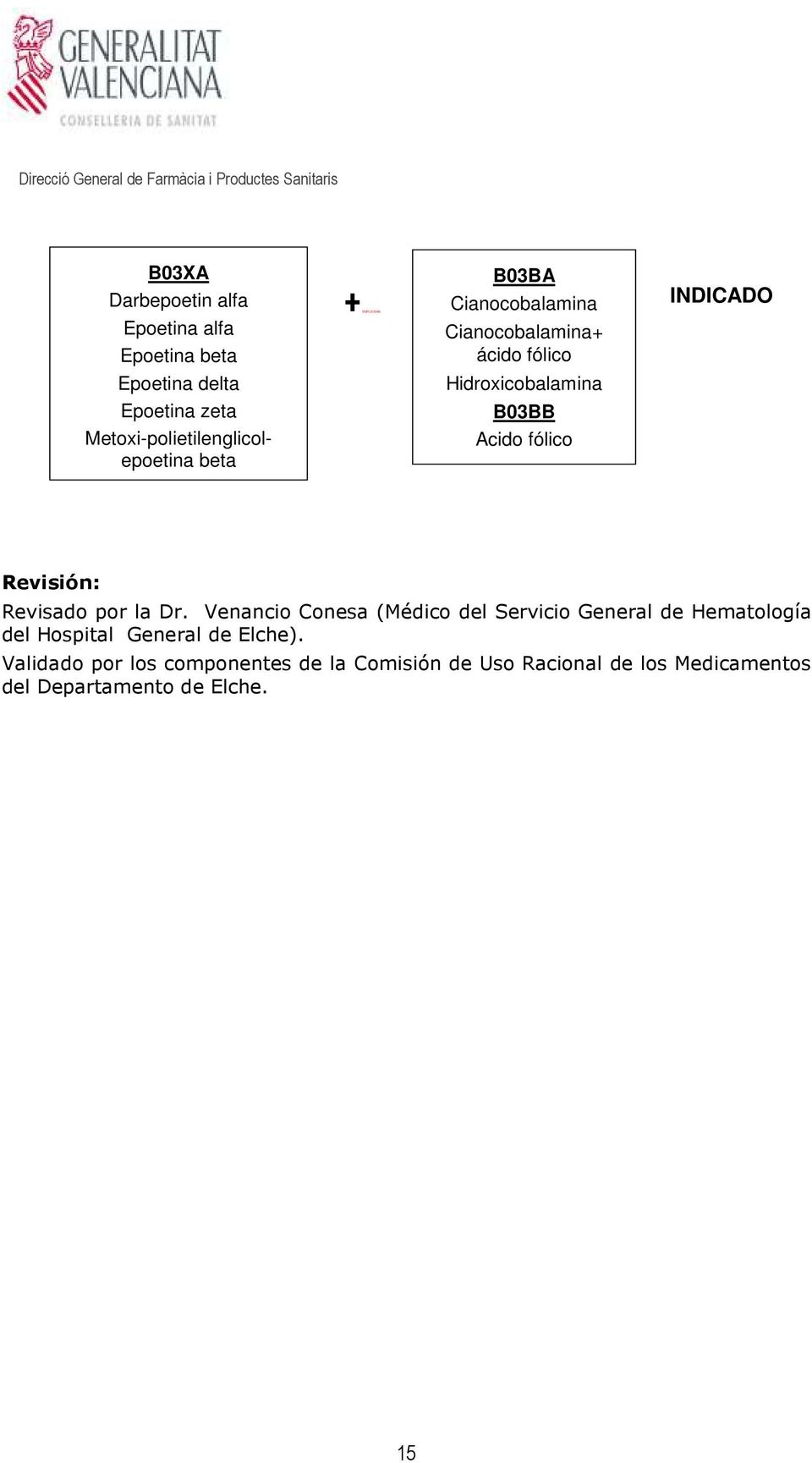 Venancio Conesa (Médico del Servicio General de Hematología del Hospital General de Elche).