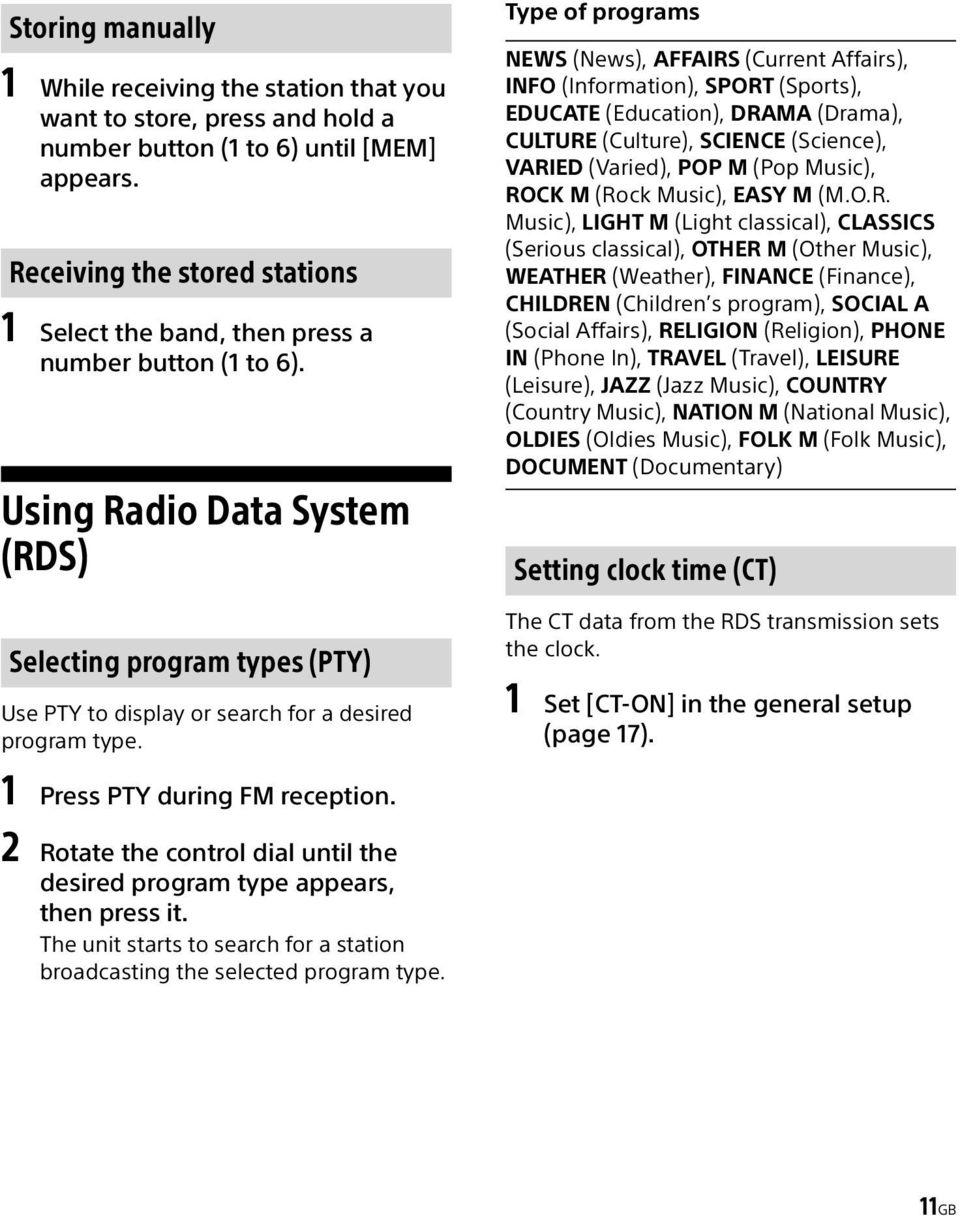 Using Radio Data System (RDS) Selecting program types (PTY) Use PTY to display or search for a desired program type.