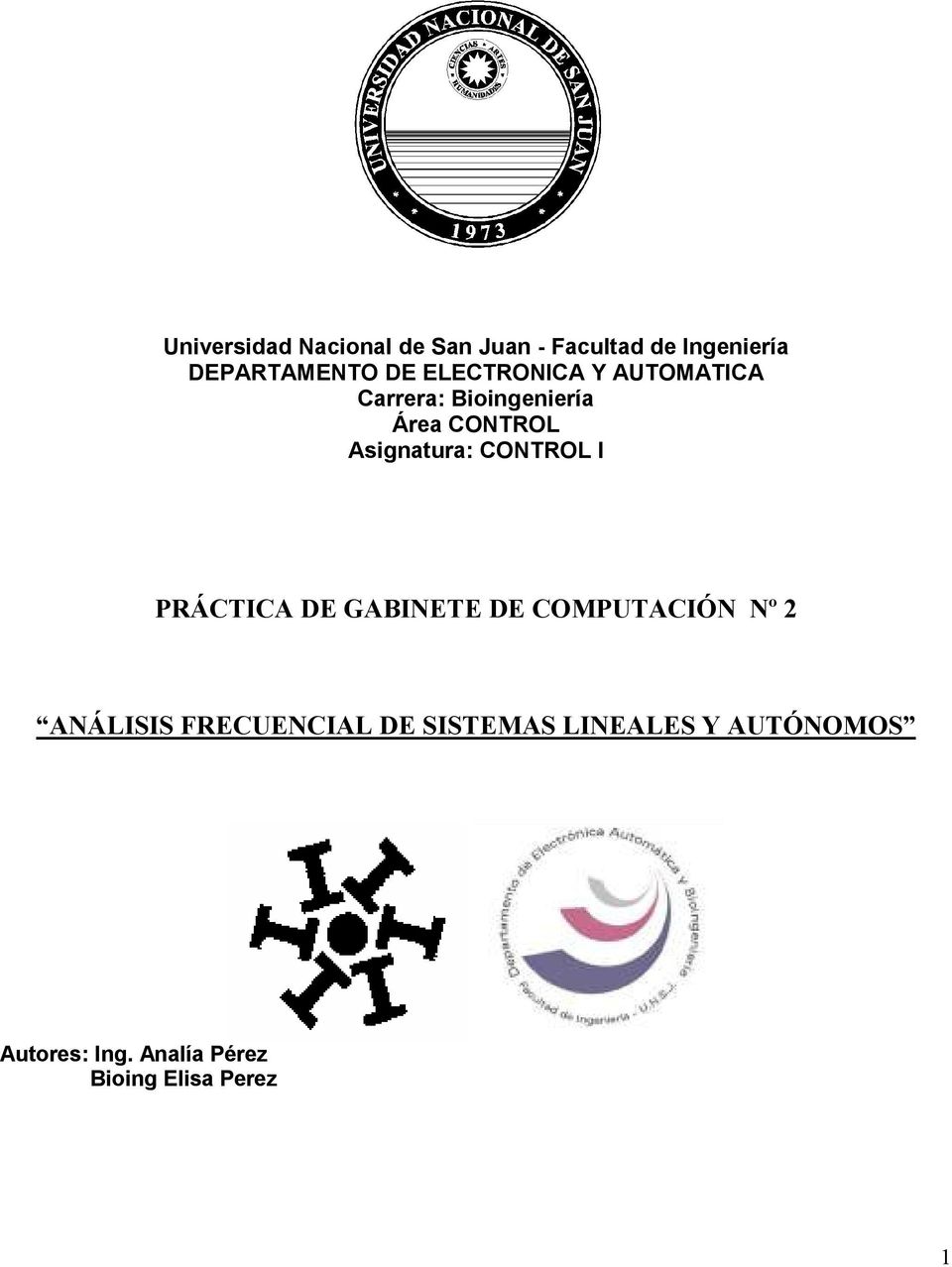 CONTROL I PRÁCTICA DE GABINETE DE COMPUTACIÓN Nº ANÁLISIS FRECUENCIAL DE