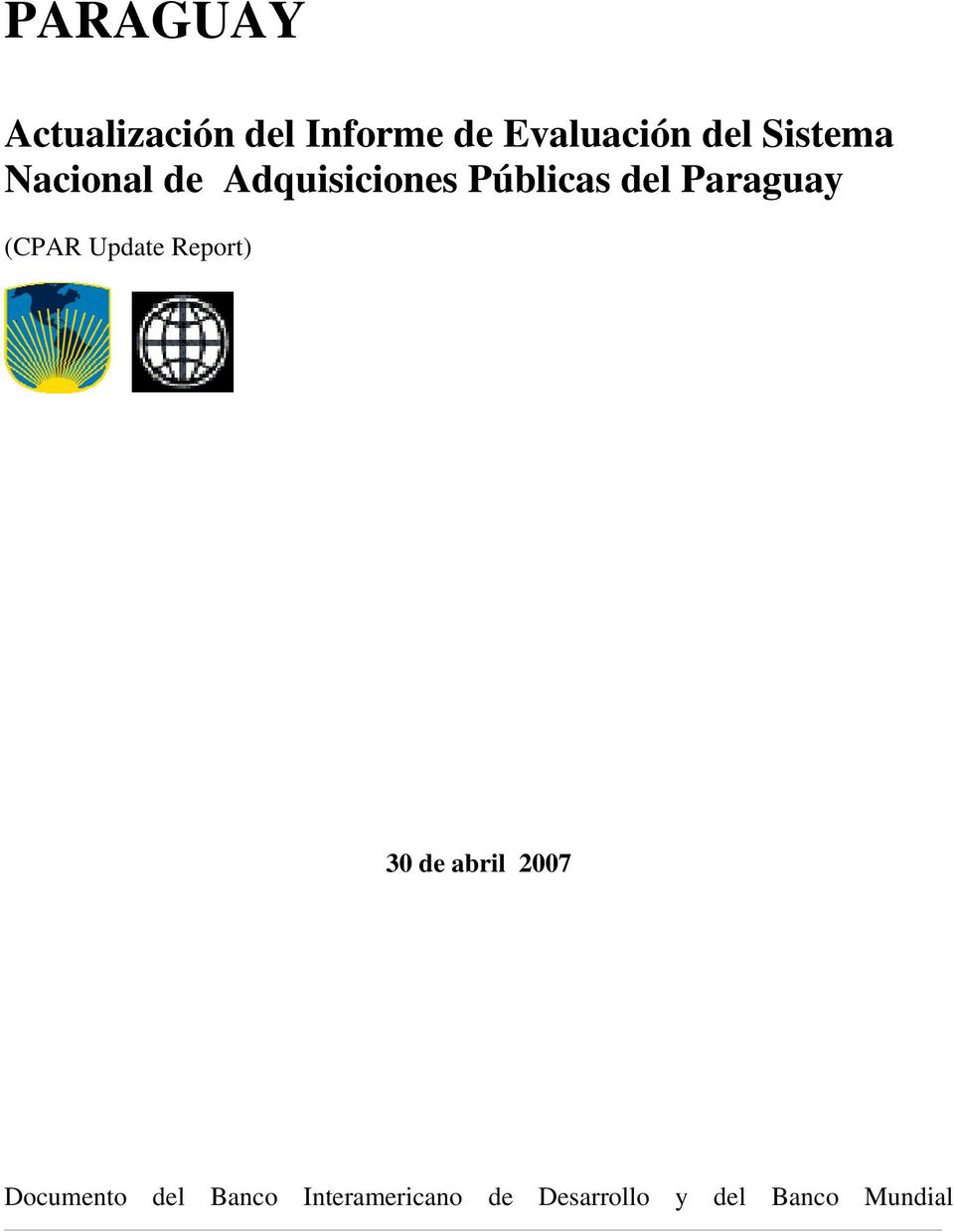 Paraguay (CPAR Update Report) 30 de abril 2007
