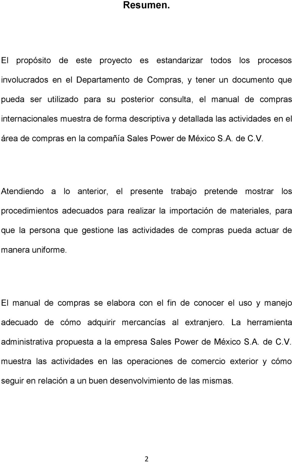 compras internacionales muestra de forma descriptiva y detallada las actividades en el área de compras en la compañía Sales Power de México S.A. de C.V.