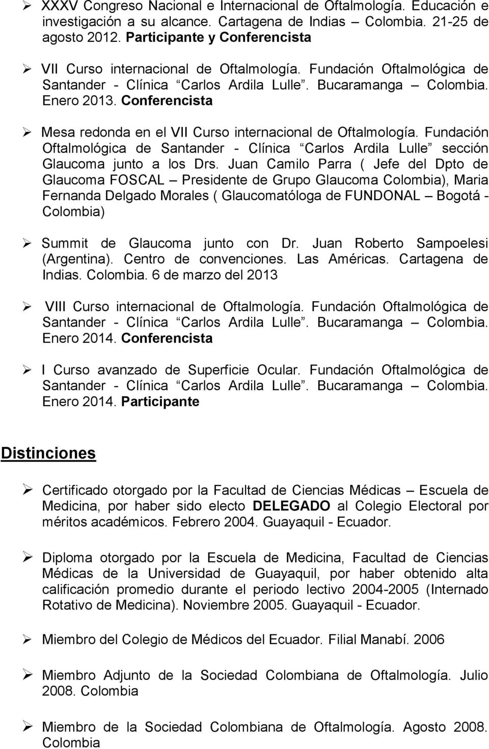 Fundación Oftalmológica de Santander - Clínica Carlos Ardila Lulle sección Glaucoma junto a los Drs.