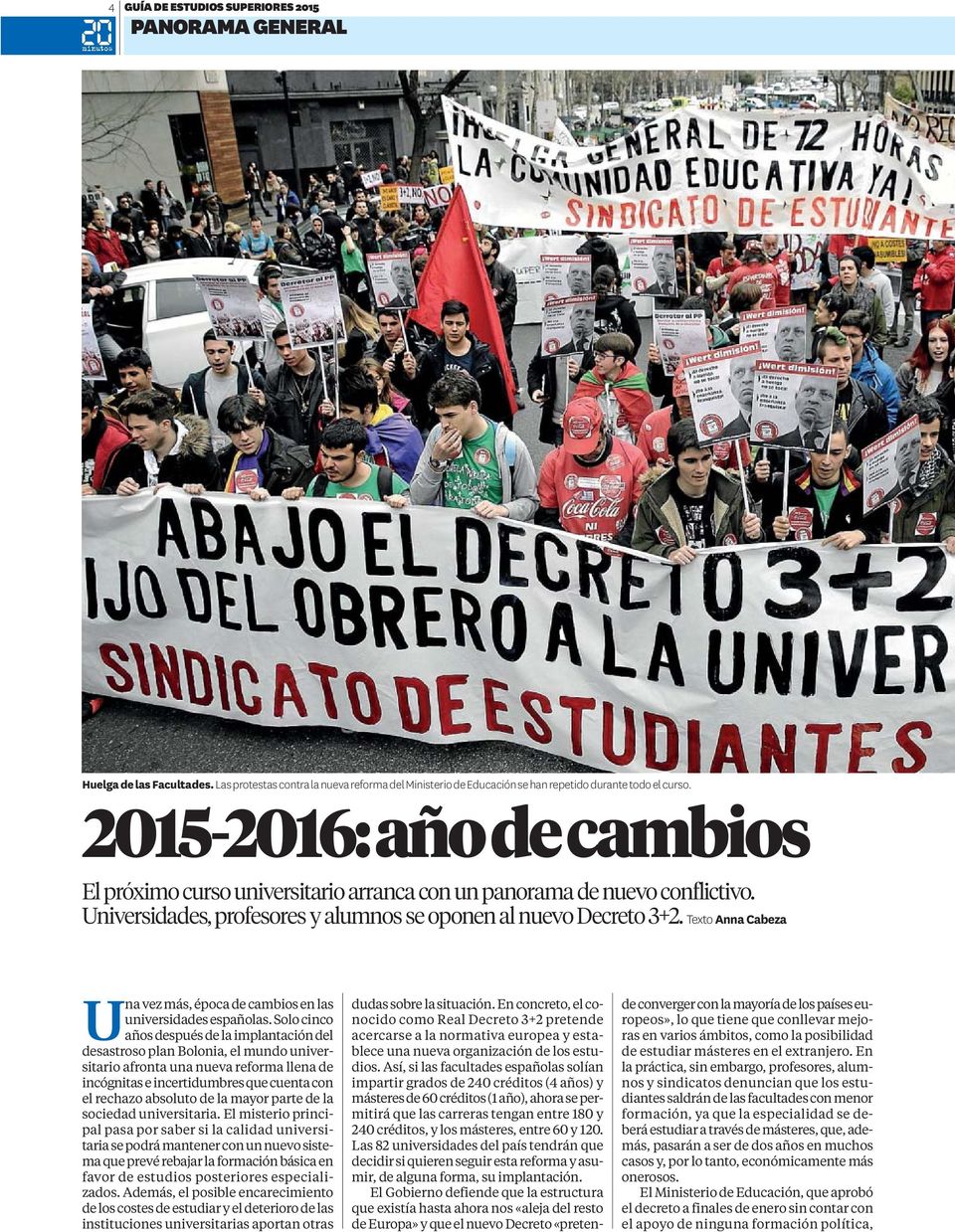 Texto Anna Cabeza U na vez más, época de cambios en las universidades españolas.