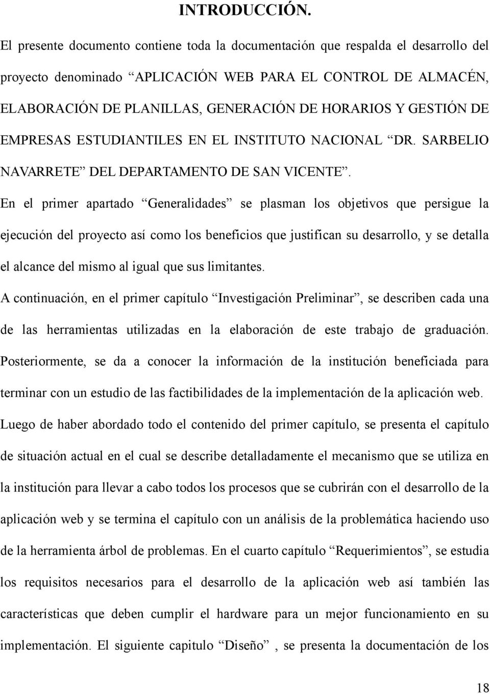 GESTIÓN DE EMPRESAS ESTUDIANTILES EN EL INSTITUTO NACIONAL DR. SARBELIO NAVARRETE DEL DEPARTAMENTO DE SAN VICENTE.