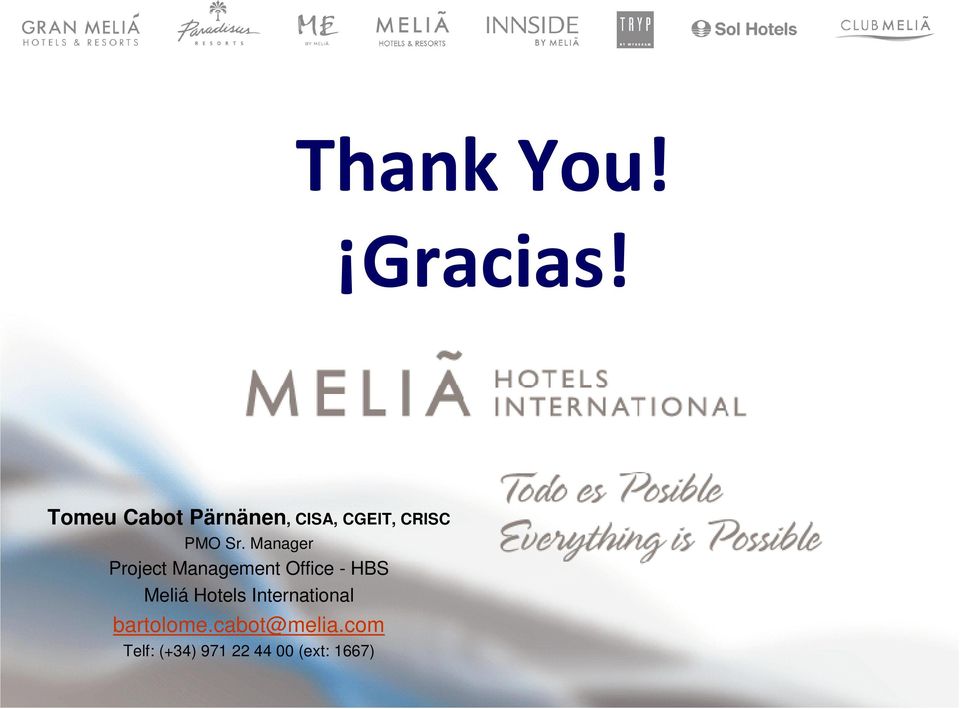 Manager Project Management Office - HBS Meliá