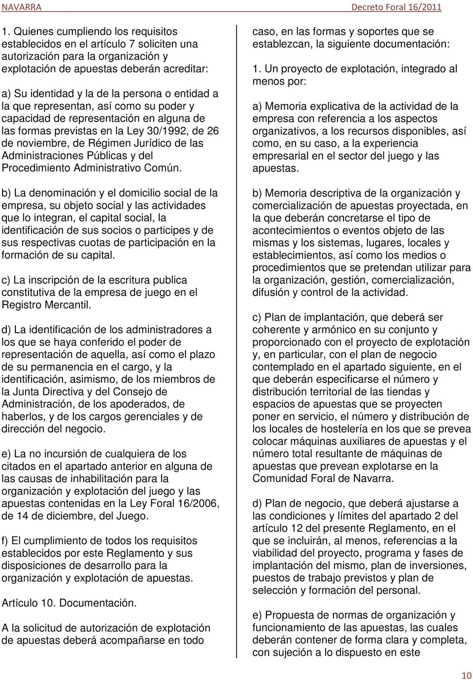 Públicas y del Procedimiento Administrativo Común.