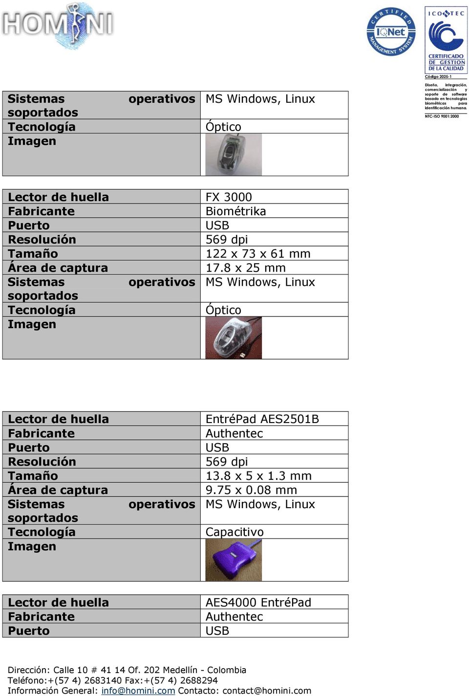 8 x 25 mm MS Windows, Linux EntréPad AES2501B