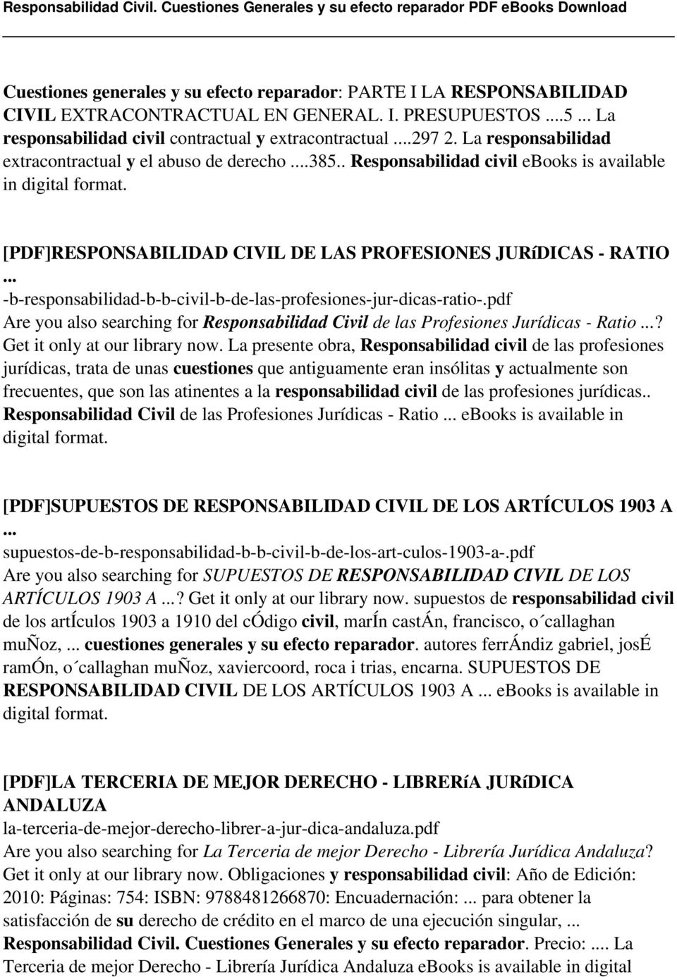 .. -b-responsabilidad-b-b-civil-b-de-las-profesiones-jur-dicas-ratio-.pdf Are you also searching for Responsabilidad Civil de las Profesiones Jurídicas - Ratio...? Get it only at our library now.