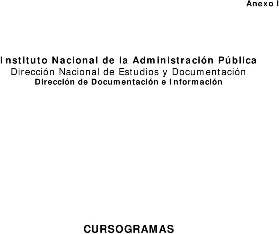 Nacional de Estudios y Documentación