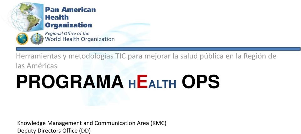 PROGRAMA HEALTH OPS Knowledge Management and