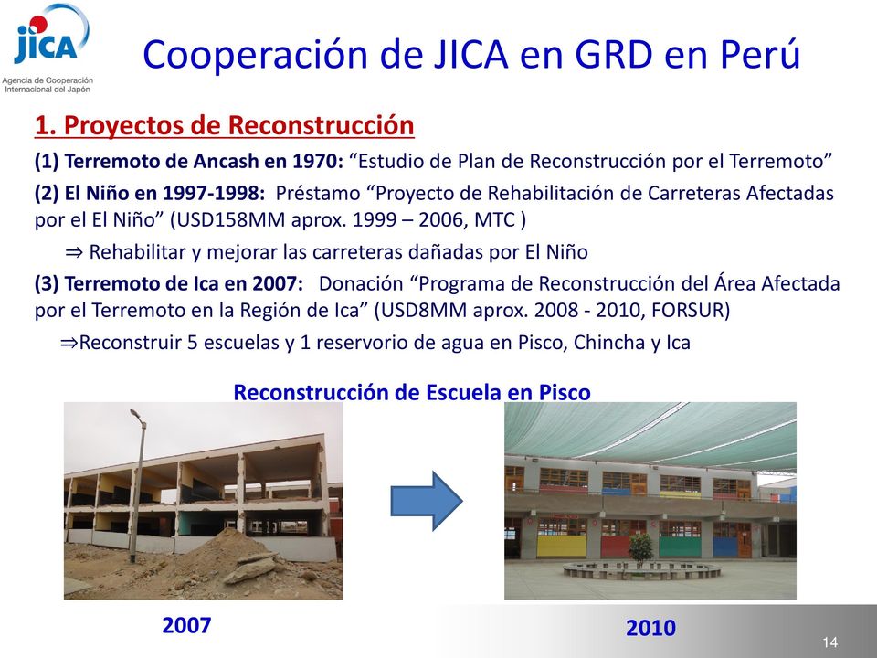 Proyecto de Rehabilitación de Carreteras Afectadas por el El Niño (USD158MM aprox.