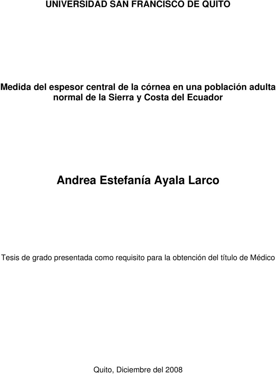 Ecuador Andrea Estefanía Ayala Larco Tesis de grado presentada como