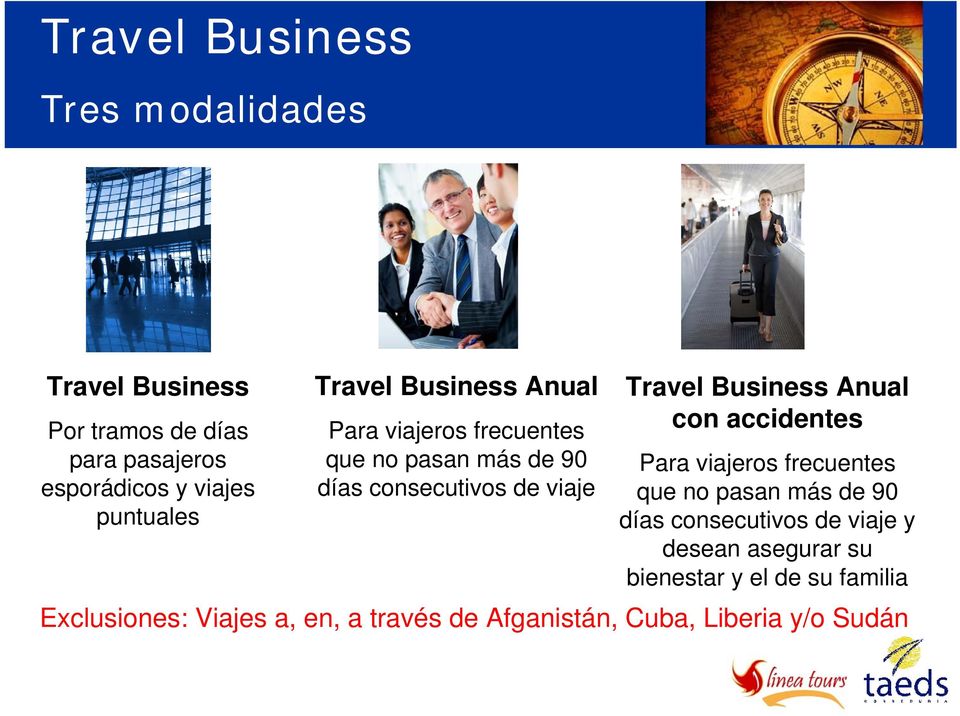 Travel Business Anual con accidentes Para viajeros frecuentes que no pasan más de 90 días consecutivos de viaje