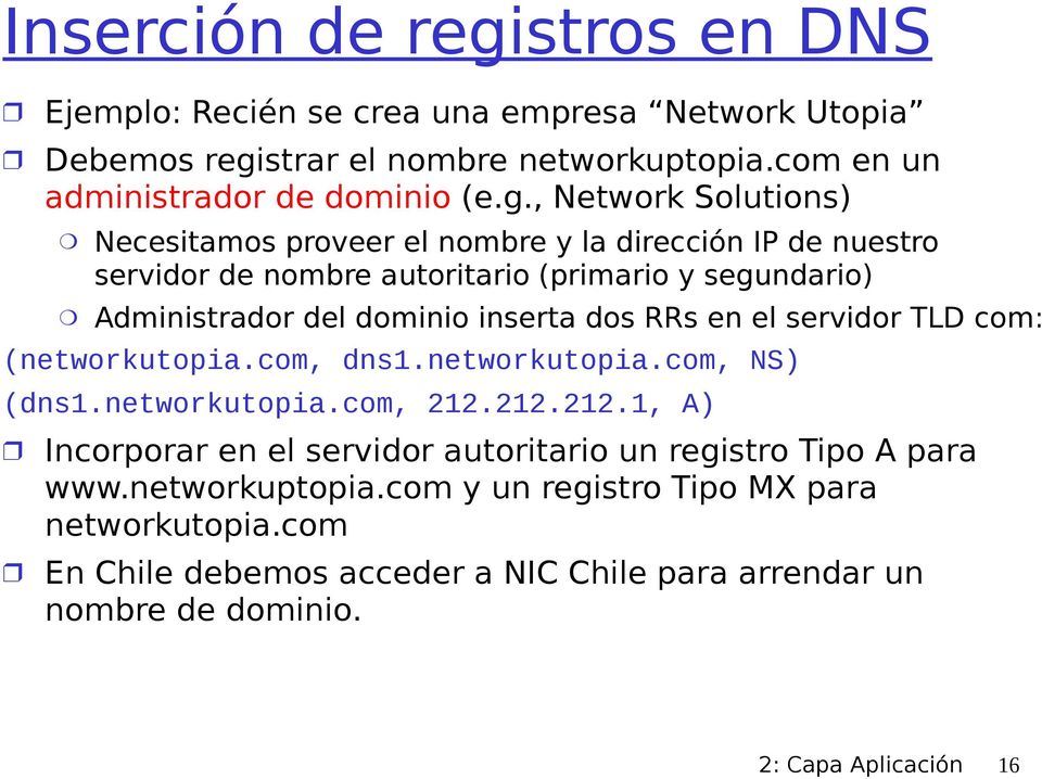 strar el nombre networkuptopia.com en un administrador de dominio (e.g.