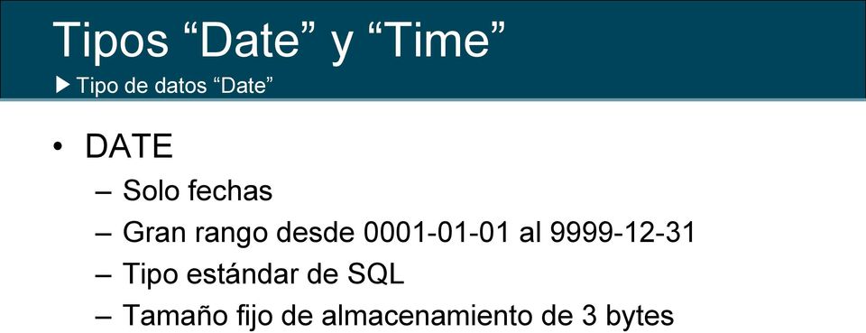 al 9999-12-31 Tipo estándar de SQL