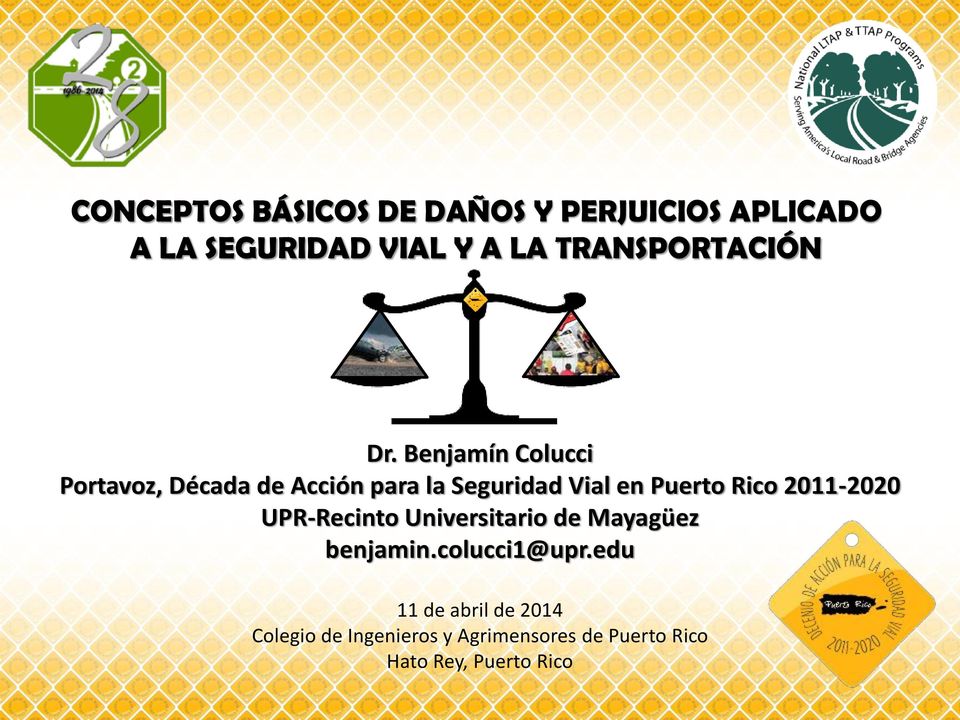 Benjamín Colucci Portavoz, Década de Acción para la Seguridad Vial en Puerto Rico