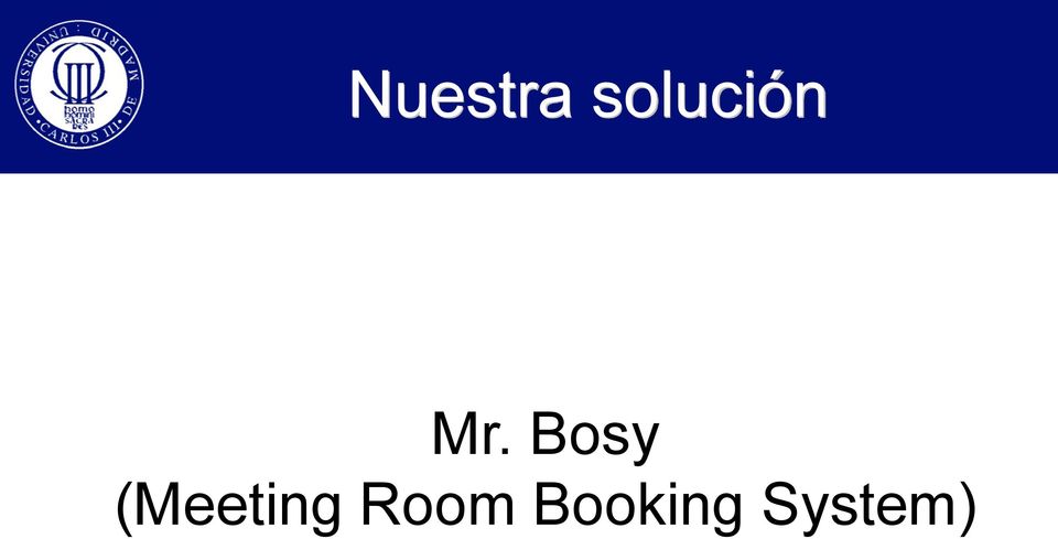 Bosy (Meeting