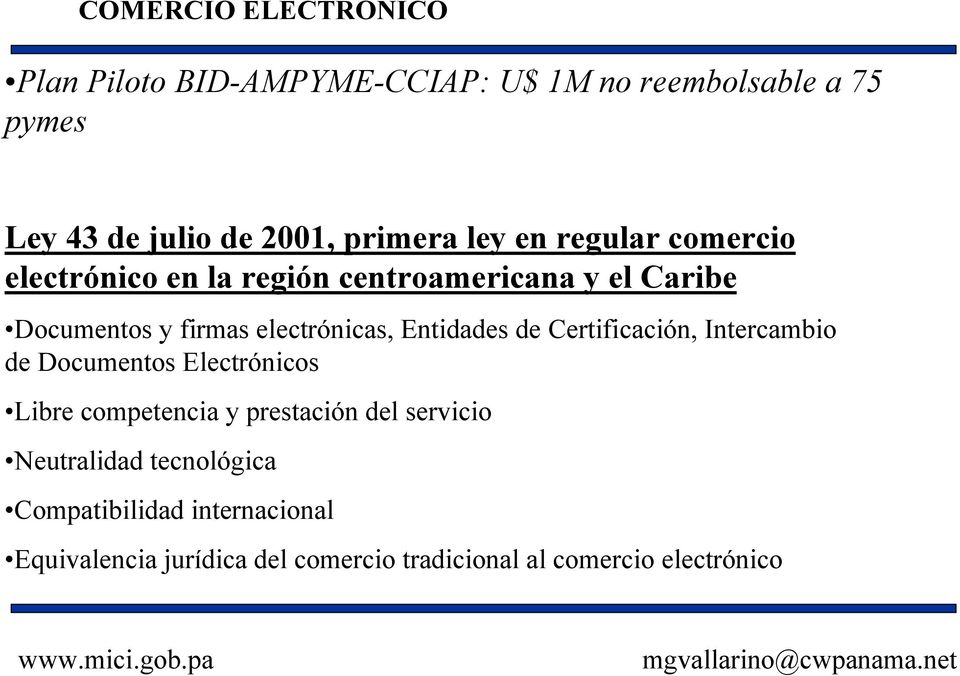 electrónicas, Entidades de Certificación, Intercambio de Documentos Electrónicos Libre competencia y prestación del